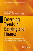 Korhan K. Gökmenoglu, K Gökmenoglu, K GÖKMENOGLU, Nesri Ozatac, Nesrin Ozatac - Emerging Trends in Banking and Finance