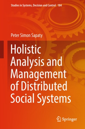 Peter Simon Sapaty - Holistic Analysis and Management of Distributed Social Systems