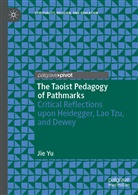 Jie Yu - The Taoist Pedagogy of Pathmarks