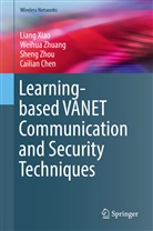 Cailian Chen, Lian Xiao, Liang Xiao, Sheng Zhou, Sheng et al Zhou, Weihu Zhuang... - Learning-based VANET Communication and Security Techniques