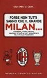Giuseppe Di Cera, F. Piacentini - Forse non tutti sanno che il grande Milan
