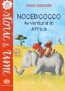 Ingo Siegner - Nocedicocco avventura in Africa