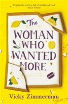 Sophie Goodman, Vicky Zimmerman - The Woman Who Wanted More