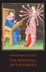 Giovanni Boccaccio - The Downfall of the Famous