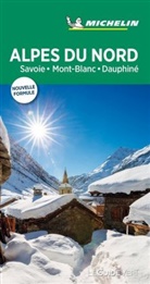 Guide vert français, Manufacture française des pneumatiques Michelin, XXX, MICHELI, Michelin - Alpes du Nord Savoie Mont Blanc Dauphiné