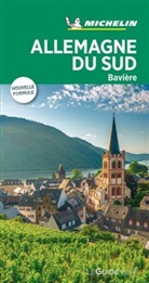 Guide vert français, Manufacture française des pneumatiques Michelin, XXX, MICHELI, Michelin - Allemagne du Sud : Bavière