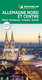 Guide vert français, Manufacture française des pneumatiques Michelin, XXX, MICHELI, Michelin - Allemagne Nord et Centre : Berlin Hambourg Cologne Dresde