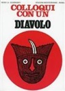 Petr D. Uspenskij - Colloqui con un diavolo
