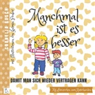 Corneli Busch, Cornelia Busch, Jasmin Peuker - Manchmal ist es besser