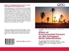 Martínez B, Hermes Fabián Martínez B., Edgar Eduard Quiñones B, Edgar Eduardo Quiñones B, Edgar Eduardo Quiñones B., Manue Saba... - Effect of Environmental Factors on the Cartagena Walls Deterioration