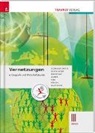 Peter Atzmanstorfer, Monika Dauterive, Manfred Derflinger, Rosa Huber, Katharina Kiss, Gottfried Menschik... - Vernetzungen - Geografie und Wirtschaftskunde III BAFEP