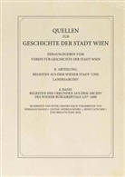 Peter Csendes, Verein für Geschichte der Stadt Wien, Verein für Geschichte der Stadt Wien - Regesten der Urkunden aus dem Archiv des Wiener Bürgerspitals 1257-1400