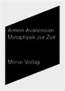 Armen Avanessian - Metaphysik zur Zeit