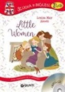 Louisa May Alcott, M. L. Di Gravio, M. Giromini - Little women. Con traduzione e apparati