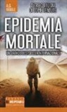 A. G. Riddle - Epidemia mortale