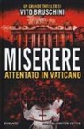 Vito Bruschini - Miserere. Attentato in Vaticano