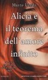 Uceda Mayte - Alicia e il teorema dell'amore infinito