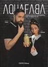 Sébastien Kardinal, Laura Veganpower - AquaFaba. Cucina senza uova la favolosa acqua di cottura dei ceci