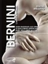 Vito Ernesto Enriquez, Raoul Melotto - Bernini. L'artista in Italia. Guida ragionata alle opere di Gian Lorenzo Bernini nei musei, nelle chiese, nelle gallerie e collezioni d'arte in Italia