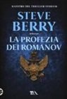 Steve Berry - La profezia dei Romanov