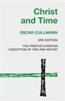 Oscar Cullmann - Christ and Time, 3rd Edition