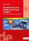 Ismail Kasikci, Ismail (Prof. Dr.-Ing.) Kasikci - Projektierung von Niederspannungsanlagen
