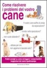 Amanda O'Neill - Come risolvere i problemi del vostro cane