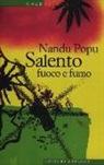 Nandu Popu - Salento fuoco e fumo