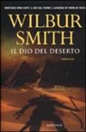 Wilbur Smith - Il dio del deserto