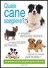 Amanda O'Neill - Quale cane scegliere?