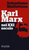 Sebastiano Maffettone - Karl Marx nel XXI secolo
