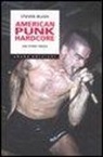 Steven Blush - American punk hardcore