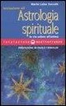 M. Luisa Zuccalà - Iniziazione all'astrologia spirituale. La via solare dell'anima