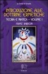 Franz Bardon, S. Fusco - Bardon, F: Introduzione alle dottrine ermetiche. Teoria e pr