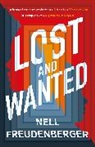 Nell Freudenberger - Lost and Wanted