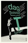 Dag Solstad, Dag Solstad, Solstad Dag - T Singer