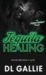 Dl Galle, Karen Hrdlicka - Tequila Healing