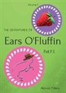 Monica L Yoknis - The Adventures of Ears O'Fluffin, Pet PI