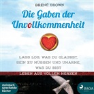 Brené Brown, Heidi Jürgens - Die Gaben der Unvollkommenheit, 1 MP3-CD (Hörbuch)