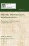 Marcel Jousse, Edgard Sienaert - Memory, Memorization, and Memorizers