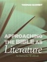 Thomas Schmidt, Thomas E. Schmidt - Approaching the Bible as Literature