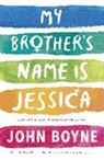 Jessica Boyne, John Boyne - My Brother's Name is Jessica