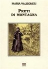 Maria Valbonesi - Preti di montagna