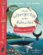 Julia Donaldson - Minik Salyangoz Pepe ile Dev Balina Zeze