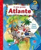 Anne Ebert, Andrea Erne - Il mio primo atlante