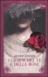 Jennifer Donnelly - I giorni del tè e delle rose