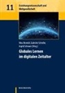 Nina Brendel, Gabriel Schrüfer, Gabriele Schrüfer, Ingrid Schwarz - Globales Lernen im digitalen Zeitalter
