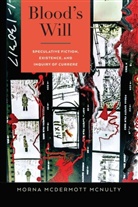 Morna McDermott McNulty, William F. Pinar - Blood's Will