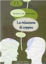 Marshall B. Rosenberg, L. Zarantonello - Relazione di coppia. Con CD Audio