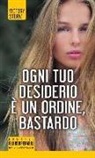Victory Storm - Ogni tuo desiderio è un ordine, bastardo